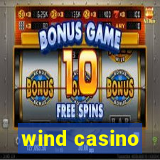 wind casino