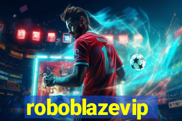 roboblazevip