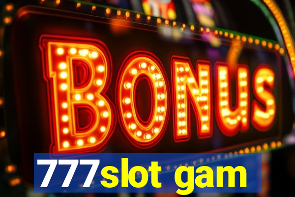 777slot gam