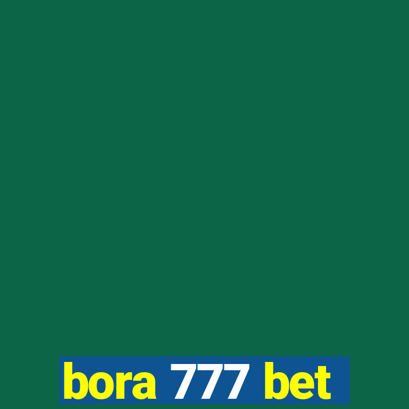 bora 777 bet