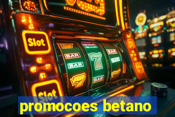 promocoes betano