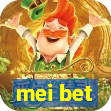 mei bet