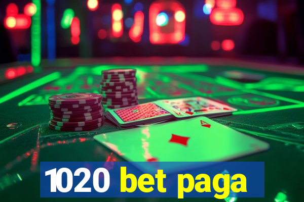 1020 bet paga