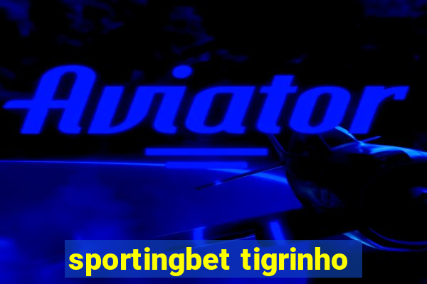 sportingbet tigrinho