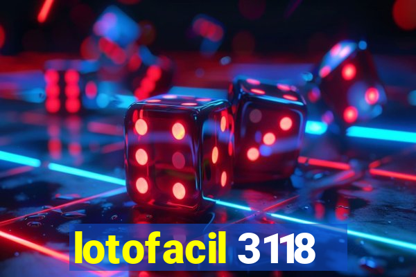 lotofacil 3118