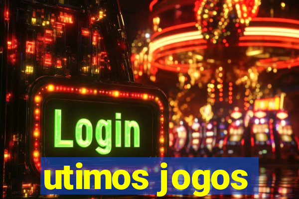 utimos jogos