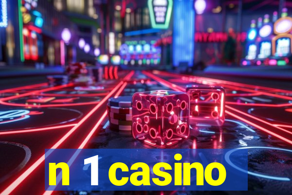 n 1 casino