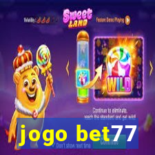 jogo bet77