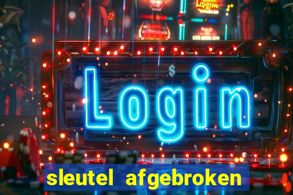 sleutel afgebroken in slot kast