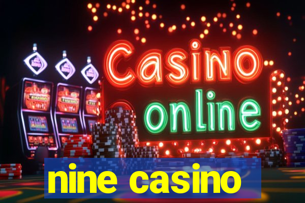 nine casino