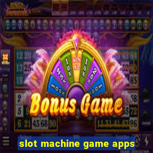 slot machine game apps