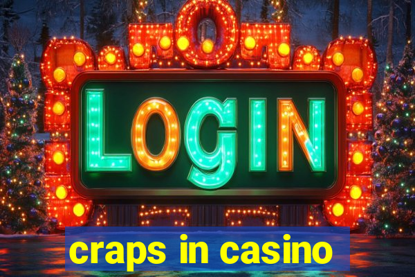 craps in casino