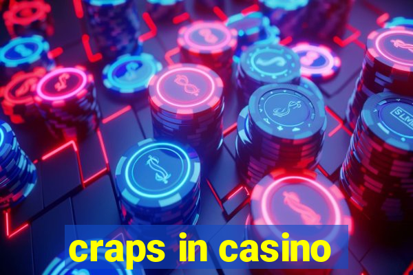 craps in casino