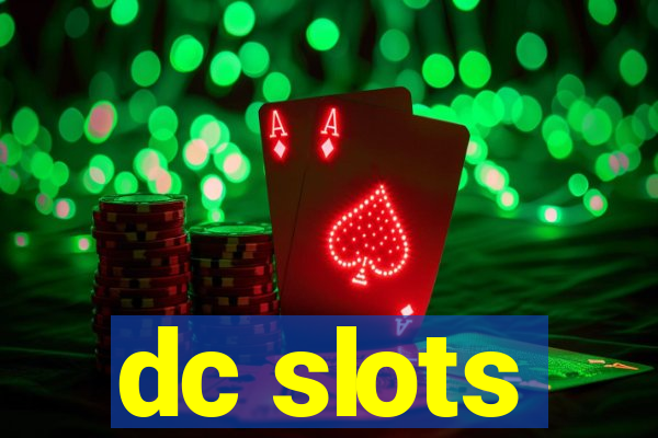 dc slots