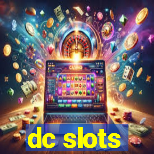 dc slots