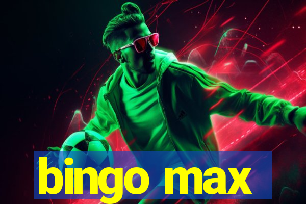 bingo max