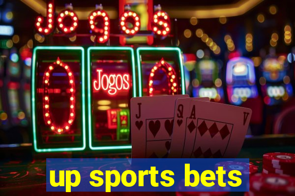 up sports bets