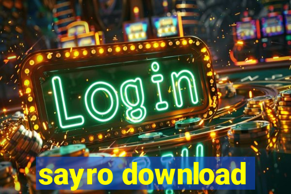 sayro download