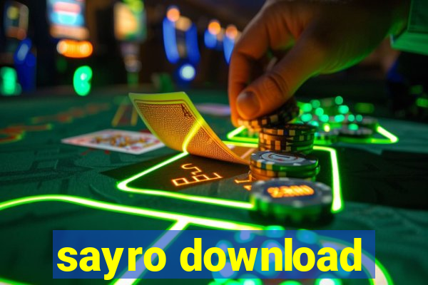 sayro download