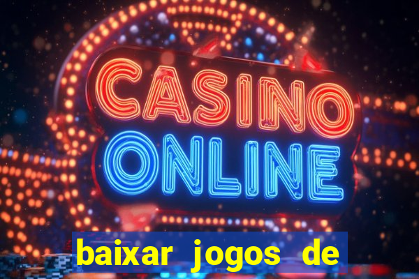 baixar jogos de cassino grátis