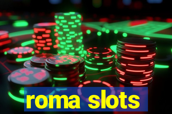 roma slots