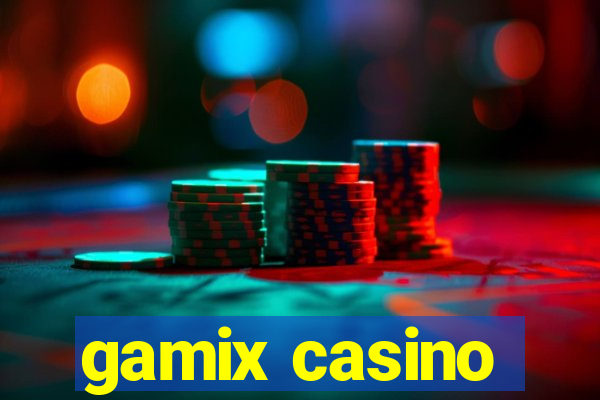 gamix casino