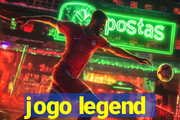 jogo legend