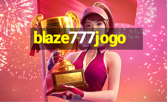 blaze777jogo