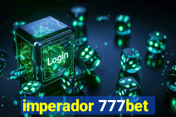 imperador 777bet