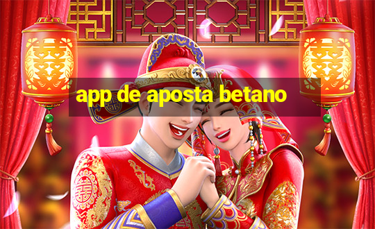 app de aposta betano