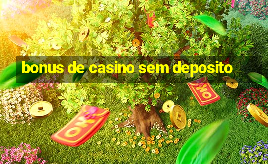 bonus de casino sem deposito