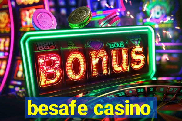 besafe casino