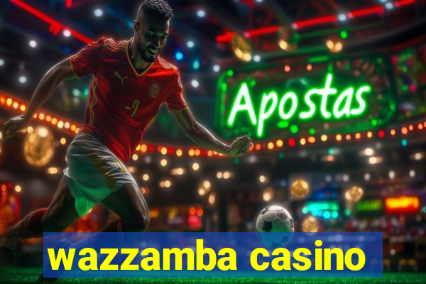 wazzamba casino