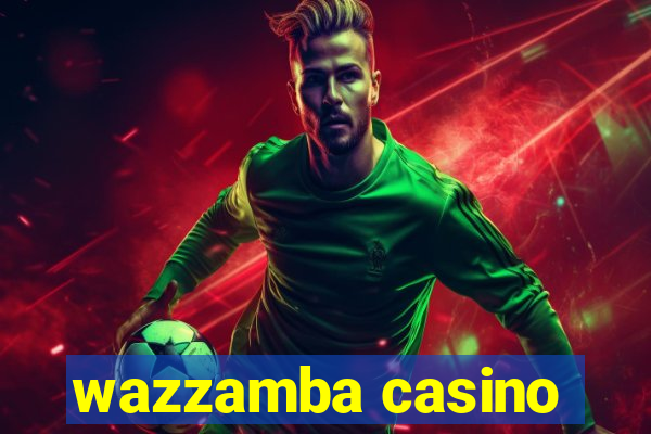 wazzamba casino