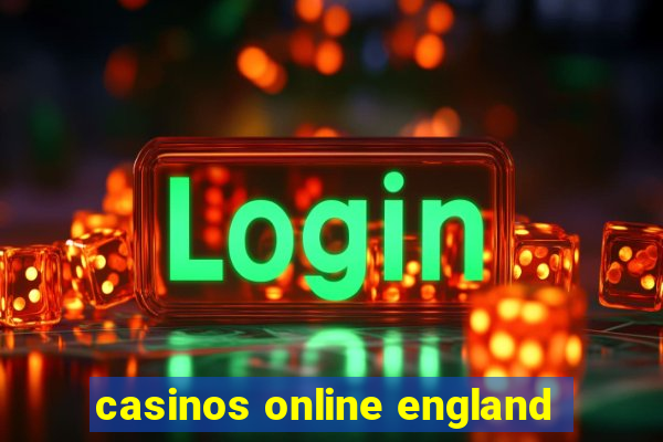 casinos online england