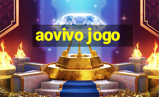 aovivo jogo