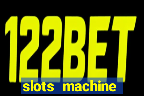 slots machine gratis casino