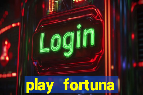 play fortuna código b?nus