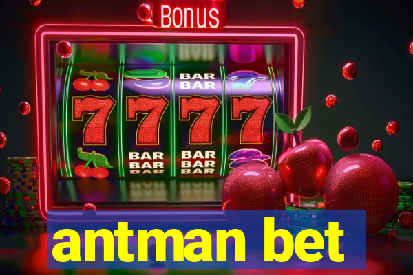 antman bet