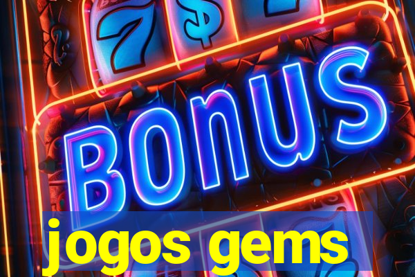 jogos gems