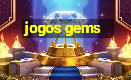 jogos gems