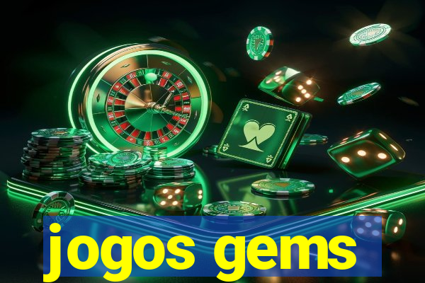 jogos gems