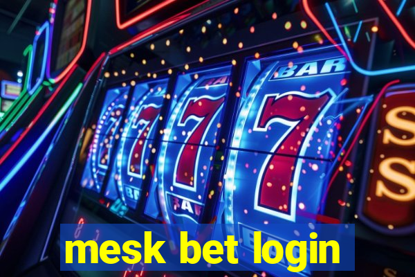 mesk bet login