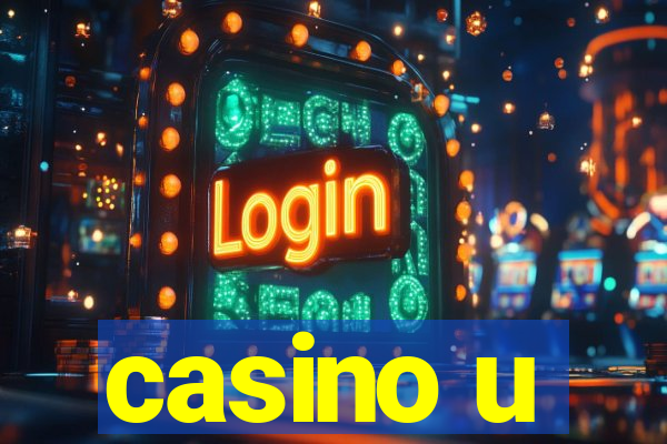 casino u