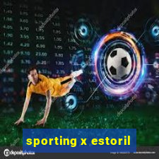 sporting x estoril