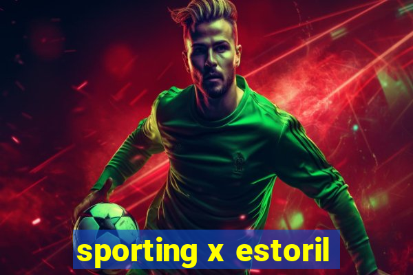 sporting x estoril