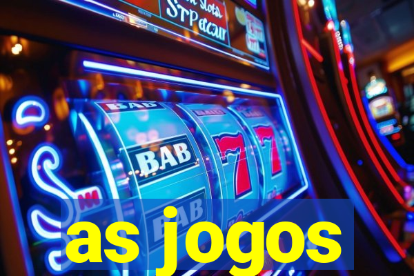 as jogos