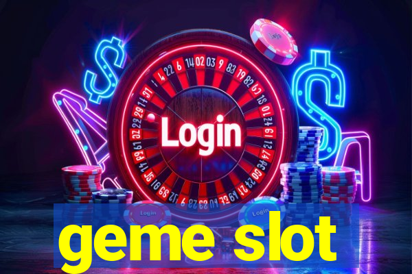 geme slot