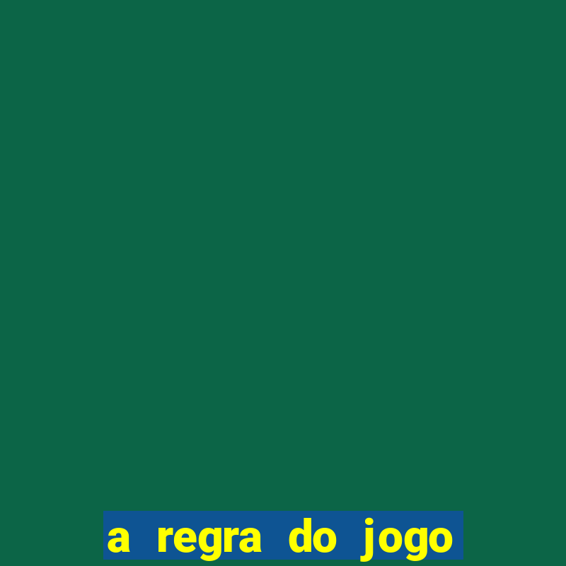 a regra do jogo globo play