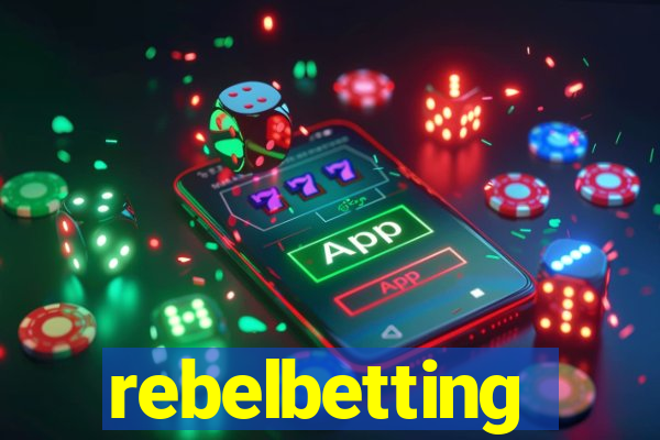 rebelbetting